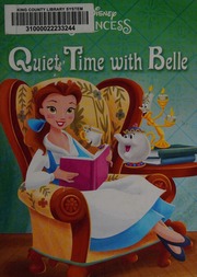 Quiet Time With Belle Posnersanchez Andrea Author Dicicco Sue
