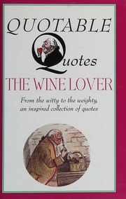Quotable Quotes The Winelover Unknown