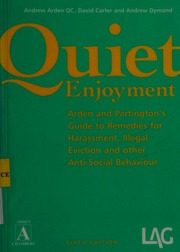 Quiet Enjoyment Arden And Partingtons Guide To Remedies For Harassment Illegal Eviction And Other Antisocial Behaviour 6th Ed Andrew Arden Et Al Arden