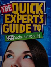 The Quick Experts Guide To Safe Social Networking Naik Anita
