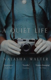 A Quiet Life Walter Natasha 1967 Author