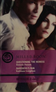 Questioning The Heiress Fossen Delores Creighton Kathleen Daredevils Run