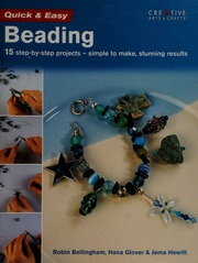 Quick Easy Beading 15 Stepbystep Projects Simple To Make Stunning Results Bellingham