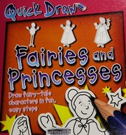 Quick Draw Fairies Princesses None 1st Ed None None