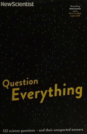 Question Everything 132 Science Questions And Their Unexpected Answers Ohare