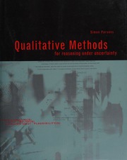 Qualitative Methods For Reasoning Under Uncertainty Parsons Simon