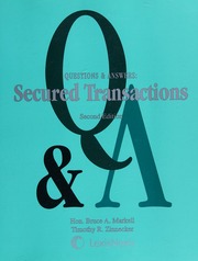 Questions Answers Secured Transactions Multiple Choice And Short Answer Questions And Answers 2nd Ed Markell