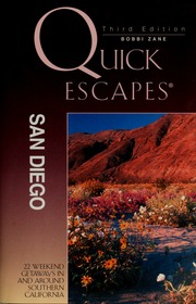 Quick Escapes San Diego 22 Weekend Getaways In And Around Southern California 3rd Ed Zane