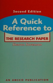 A Quick Reference To The Research Paper Second Edition Sorenson