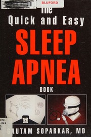 The Quick And Easy Sleep Apnea Book Soparkar Gautam