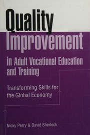 Quality Improvement In Adult Vocational Education And Training Transforming Skills For The Global Economy Perry