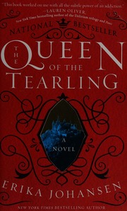 The Queen Of The Tearling A Novel Johansen Erika Author