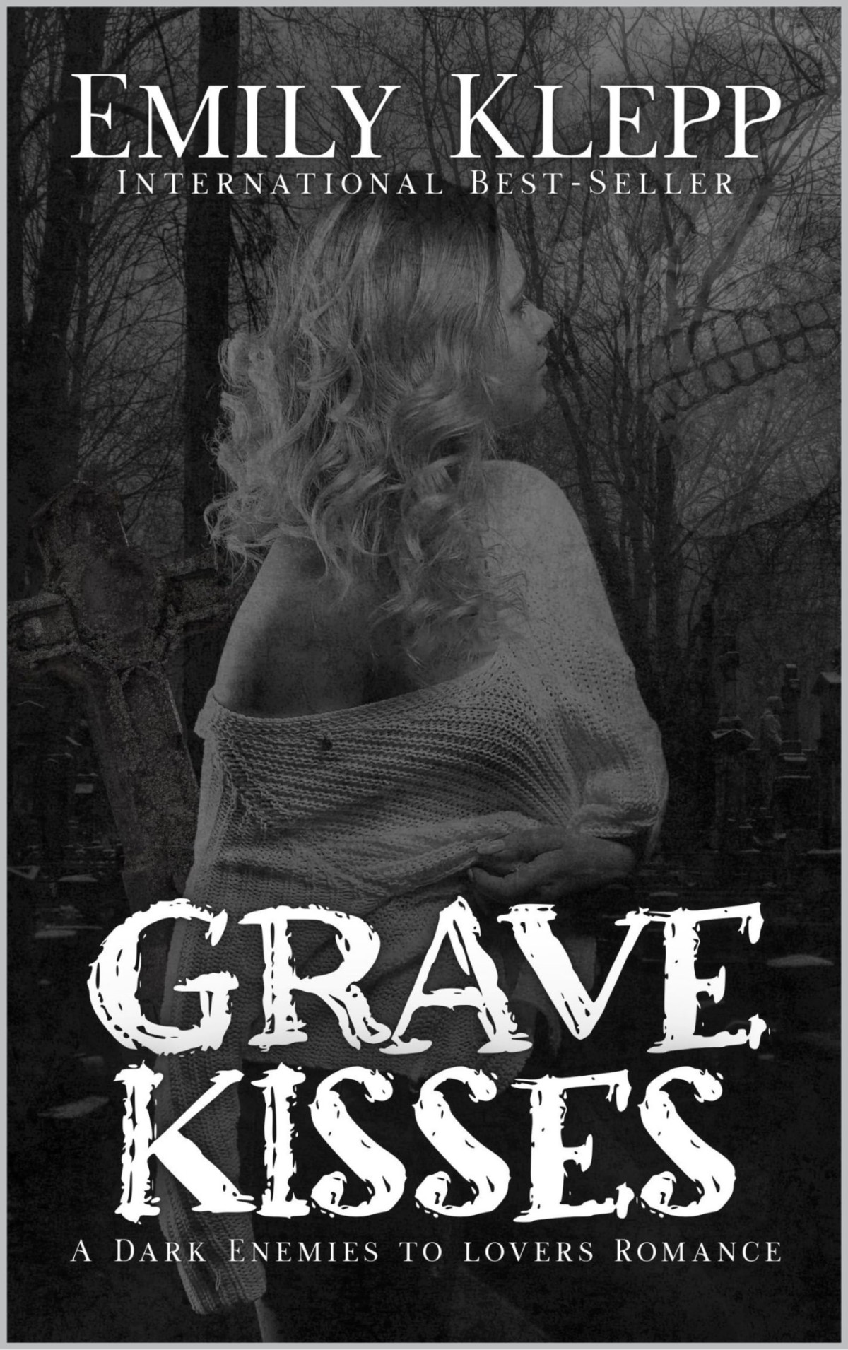 Graveyard Of Hearts Collection 1 Grave Kisses Emily Klepp