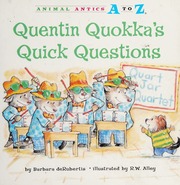 Quentin Quokkas Quick Questions Derubertis Barbara Alley R W