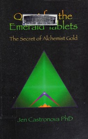 Quest For The Emerald Tablets The Secret Of Alchemist Gold Castronova