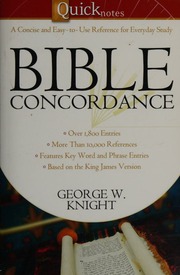 Quicknotes Bible Concordance Knight George W George William
