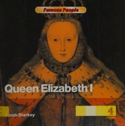 Queen Elizabeth I 15331603 Starkey Dinah