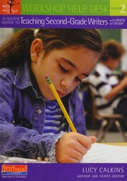 A Quick Guide To Teaching Second Grade Writers With Units Of Study Calkins