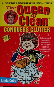 The Queen Of Clean Conquers Clutter Cobb Linda
