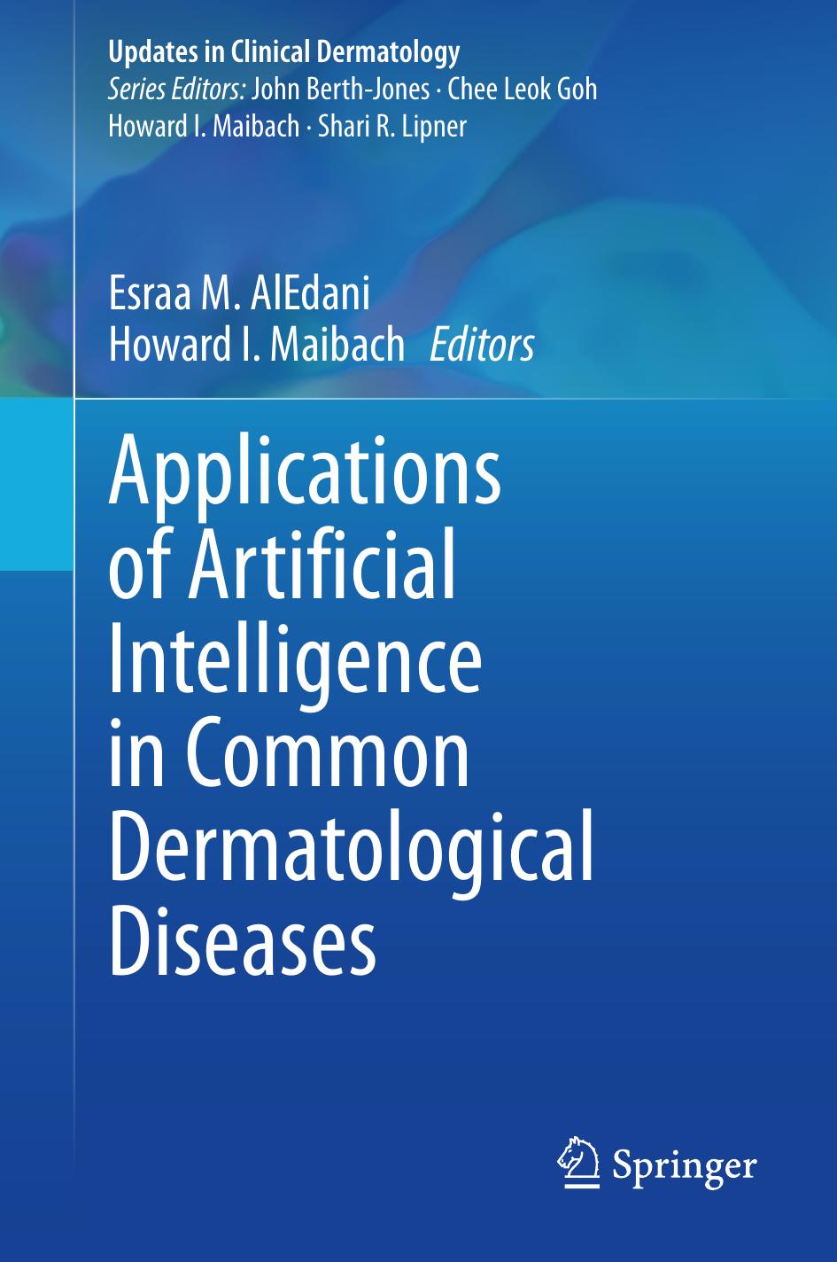 Applications Of Artificial Intelligence In Common Dermatological Diseases 1st Edition Esraa M Aledani