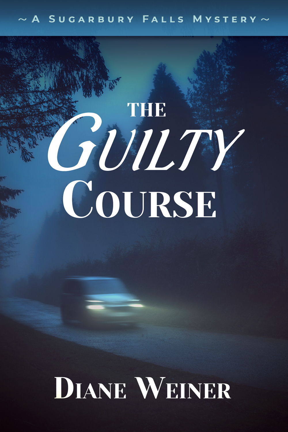 Sugarbury Falls Mysteries 07 The Guilty Course Weiner Diane