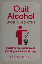 Quit Alcohol For A Month Foster Helen 1968 Author
