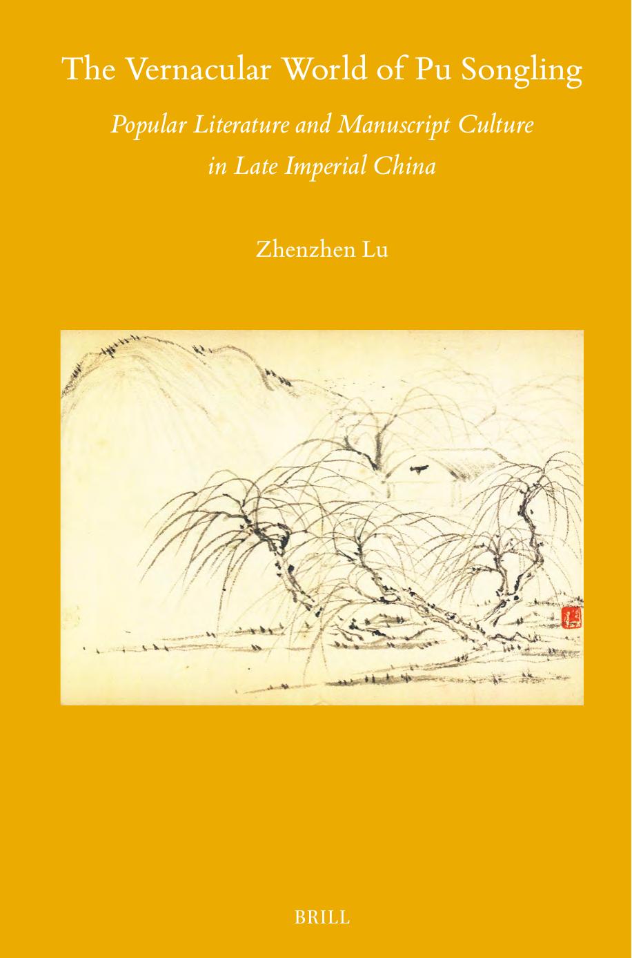 The Vernacular World Of Pu Songling Zhenzhen Lu