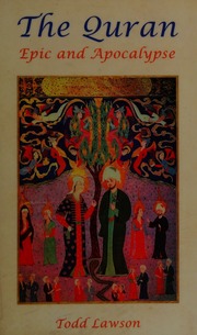 The Quran Epic And Apocalypse Lawson Todd 1948 Author