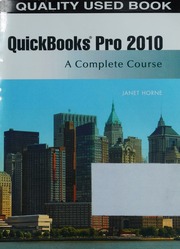 Quickbooks Pro 2010 Complete Course Textbook Only Unknown