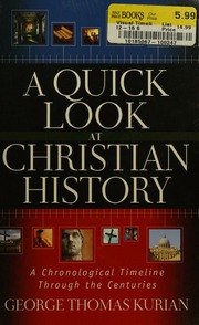 A Quick Look At Christian History Kurian George Thomas