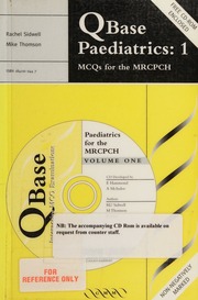 Qbase Paediatrics 1 Mcqs For The Mrcpch Papcdr Edition Sidwell