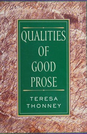 Qualities Of Good Prose Thonney Teresa