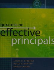 Qualities Of Effective Principals Stronge James H Richard Holly B Catano