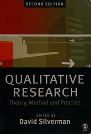 Qualitative Research Theory Method And Practice 2nd Ed Silverman