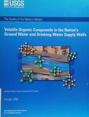The Quality Of Our Nations Waters Volatile Organic Compounds In The Nations Ground Water And Drinkingwater Supply Wells Zogorski