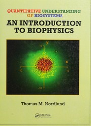 Quantitative Understanding Of Biosystems An Introduction To Biophysics Nordlund