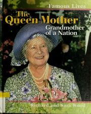 The Queen Mother Grandmother Of A Nation Wood Richard 1949 May 6
