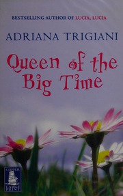 Queen Of The Big Time Large Print Ed Trigiani Adriana