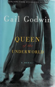 Queen Of The Underworld 1st Ed Gail Godwin