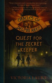 Quest For The Secret Keeper Laurie Victoria