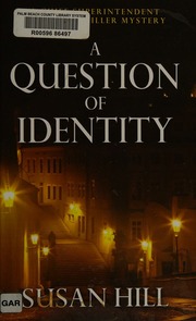 A Question Of Identity Large Print Edition Hill Susan 1942