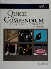 Quick Compendium Of Clinical Pathology 2nd Ed Mais Daniel D