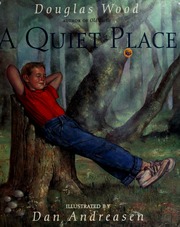 A Quiet Place Wood Douglas 1951 Andreasen Dan Ill