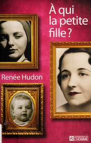 A Qui La Petite Fille Hudon Renee 1942