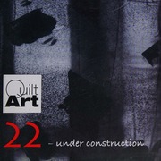 Quilt Art 22 Under Construction Yide Charlotte Editor Gough