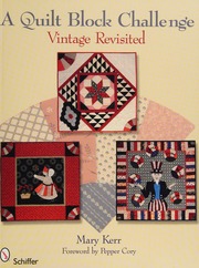 A Quilt Block Challenge Vintage Revisited Kerr Mary W Cory