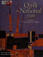 Quilt National 2009 The Best Of Contemporary Quilts More Than 80 Inspiring Creations 1st Ed Quilt National 2009 Athens