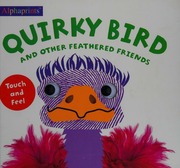Quirky Bird And Other Feathered Friends Newton Robyn Author Ryan