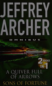 A Quiver Full Of Arrow And Sons Of Fortune Archer Jeffrey 1940