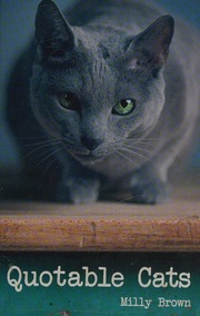 Quotable Cats Brown Milly Author
